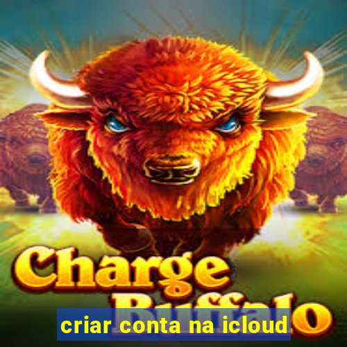 criar conta na icloud